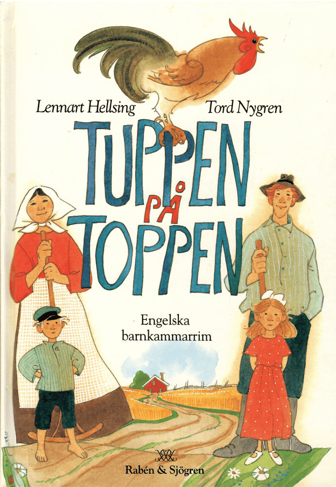 Hellsing, Lennart ; Nygren, Tord (bilder) : Tuppen på toppen