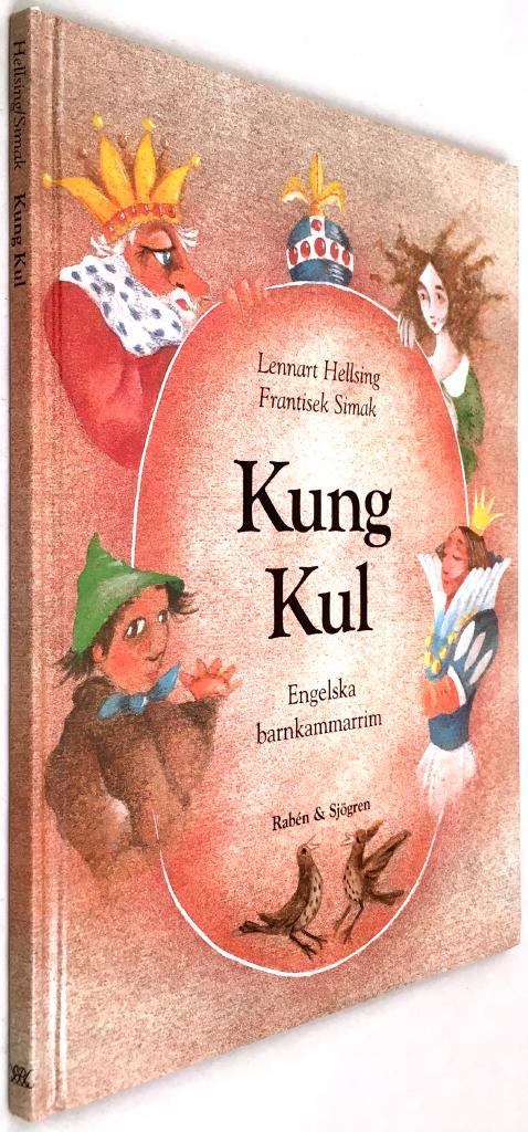 Hellsing, Lennart ; Simak, Frantisek : Kung Kul