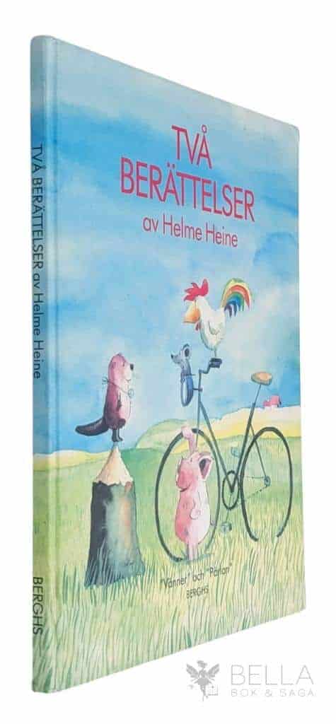 Helme Heine : Två berättelser - Vänner och Pärlan