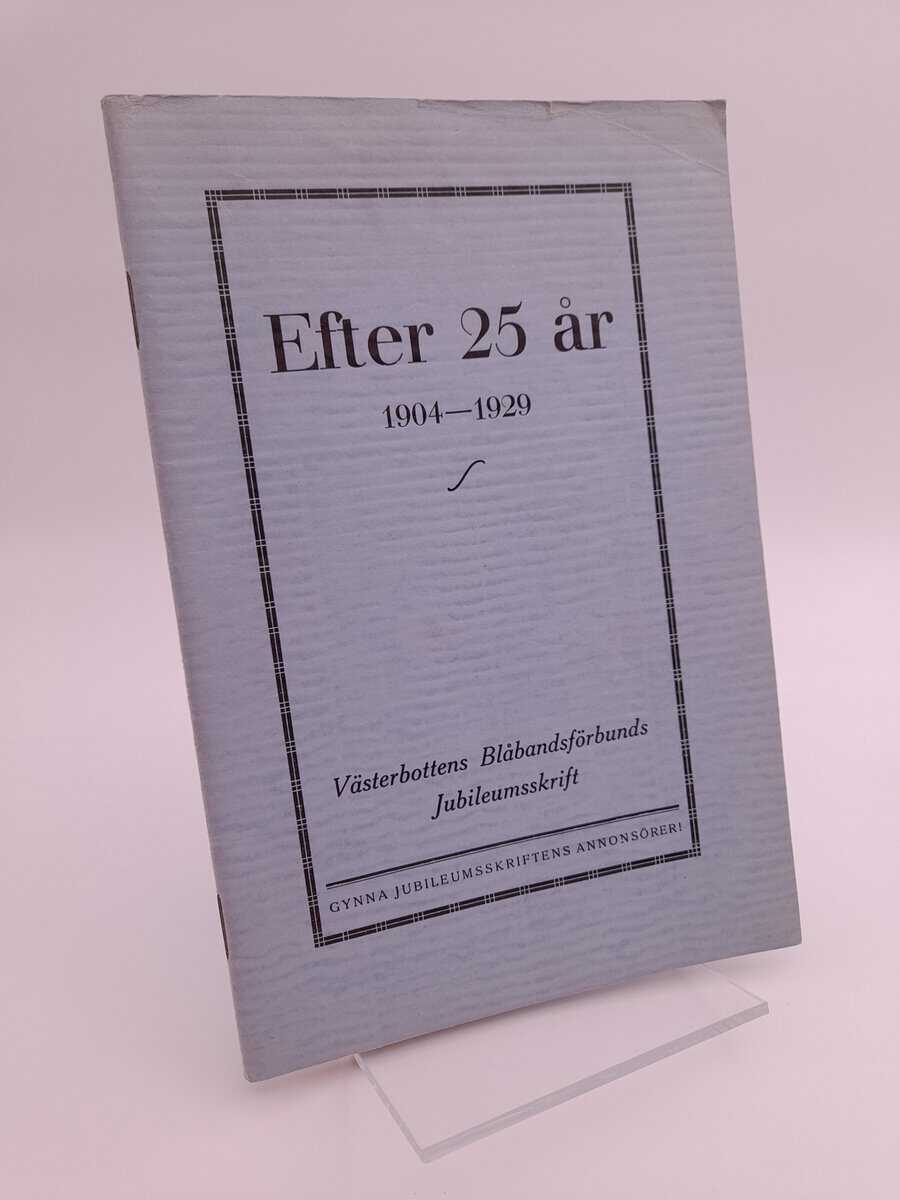 Helmer Bergstedt : Efter 25 år