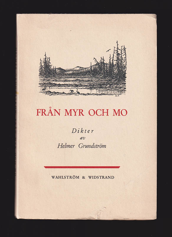 Helmer Grundström : Från myr till mo. Dikter