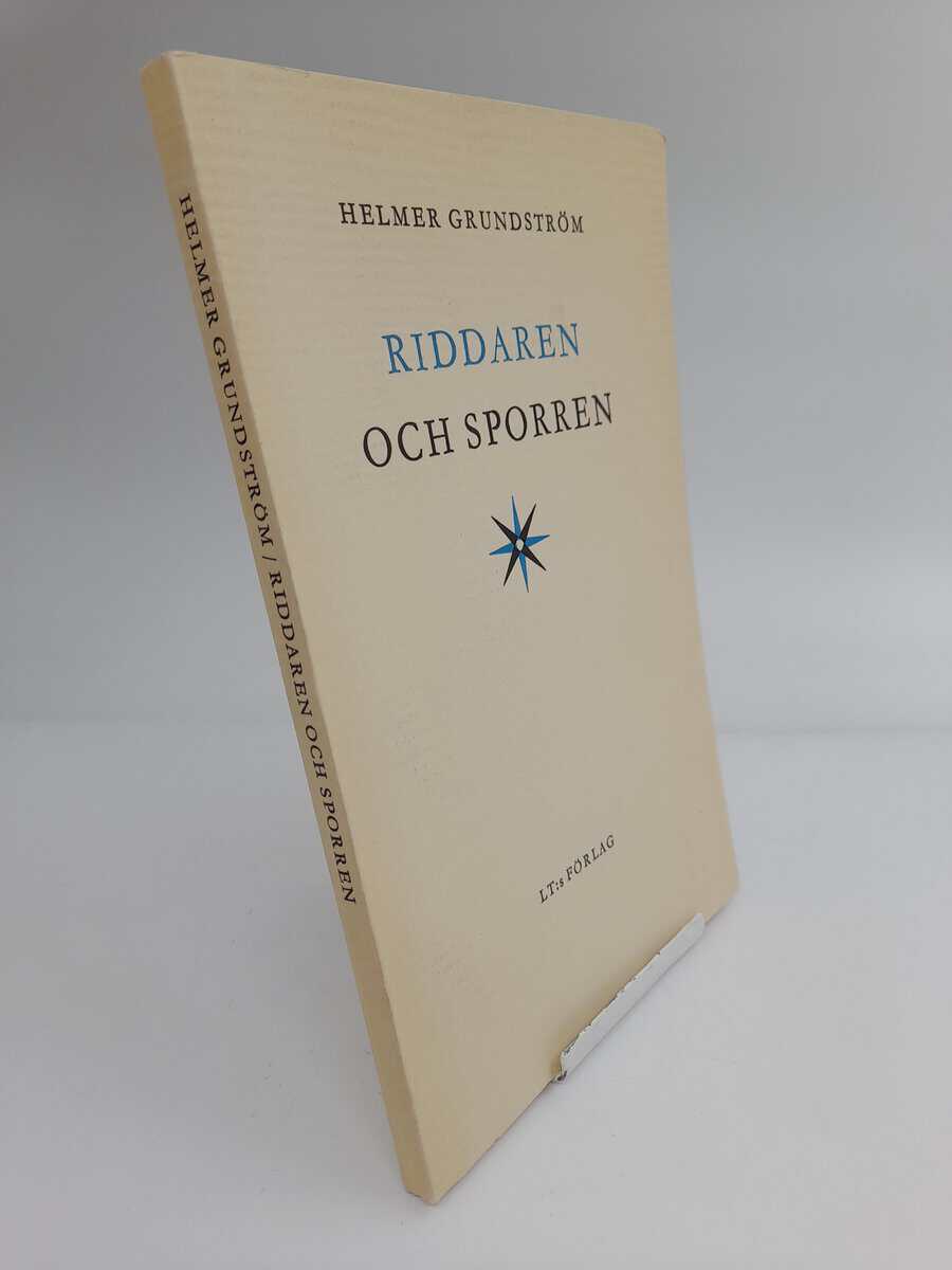 Helmer Grundström : Riddaren och sporren