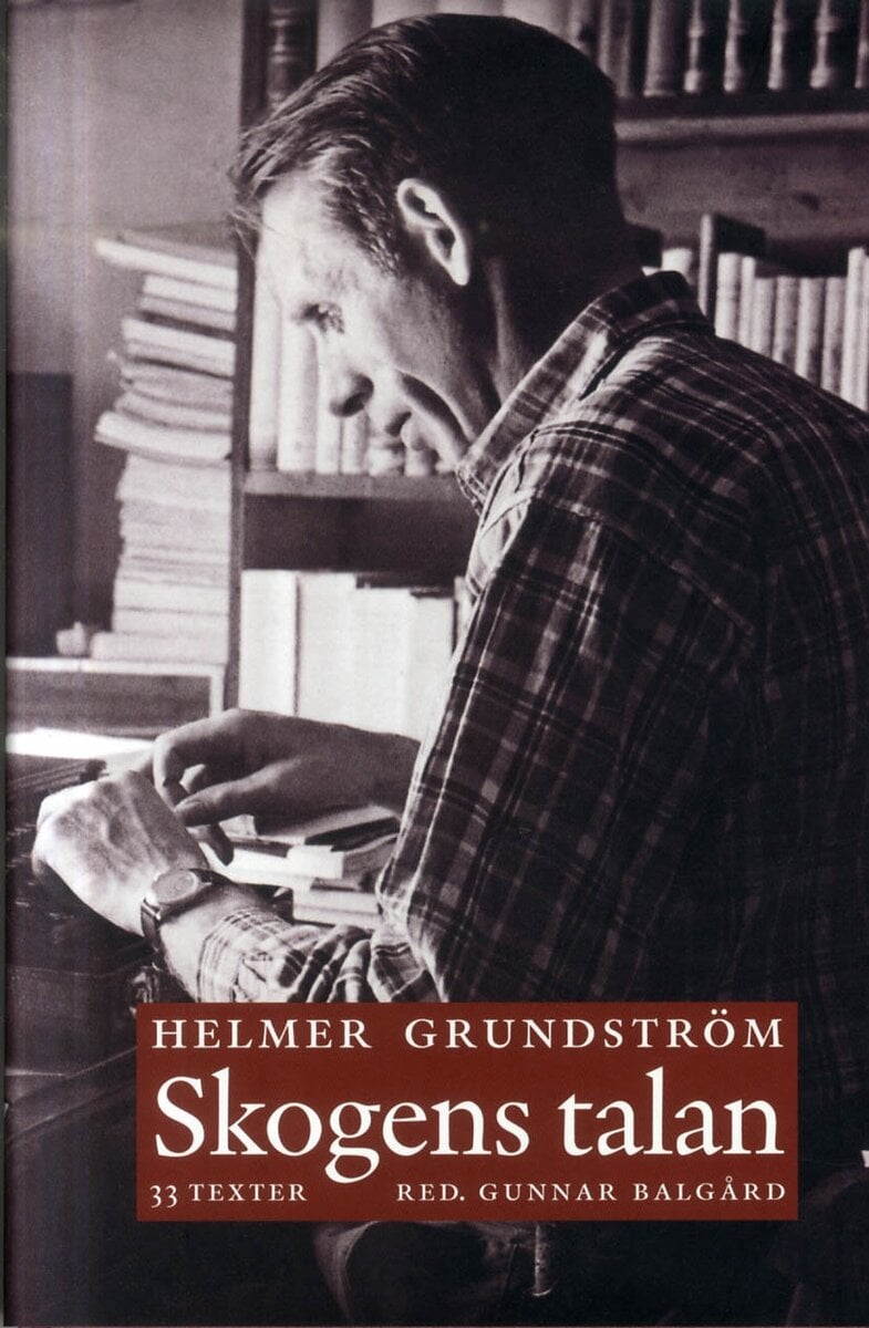 Helmer Grundström : Skogens talan
