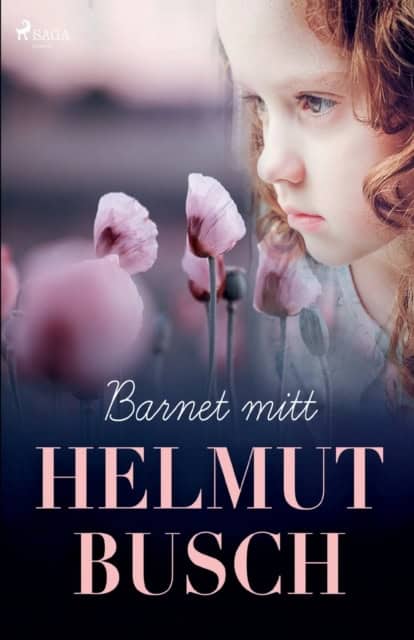 Helmut Busch : Barnet mitt