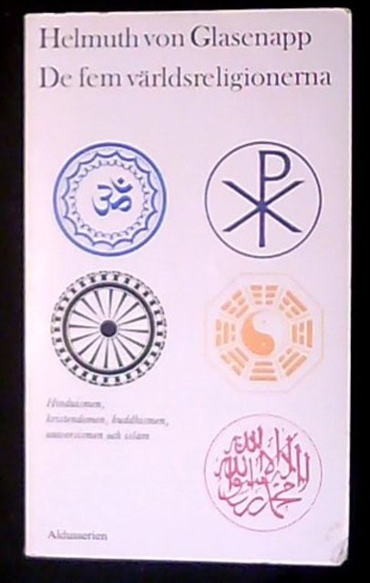 HELMUTH VON. GLASENAPP : De fem världsreligionerna