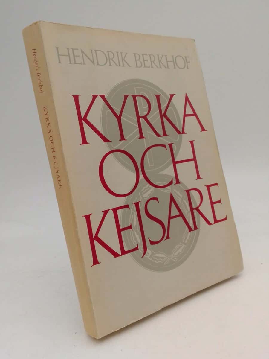 Hendrik Berkhof : Kyrka och kejsare
