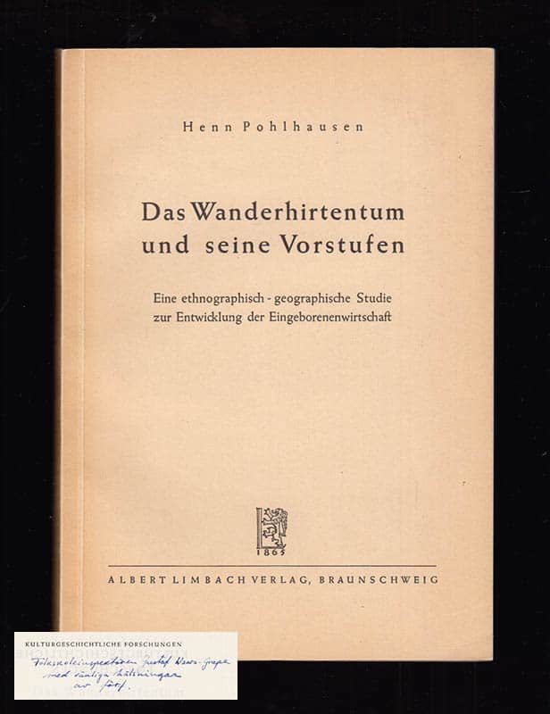 Henn Pohlhausen : Das Wanderhirtentum und seine Vorstufen