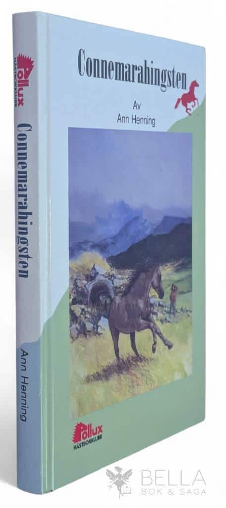 Henning, Ann ; Henning, Ann : Connemarahingsten