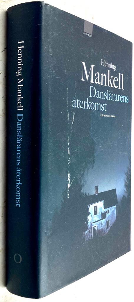 Henning Mankell : Danslärarens återkomst