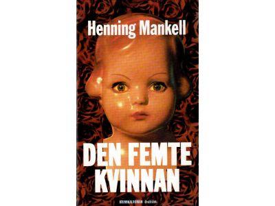 Henning Mankell : Den femte kvinnan