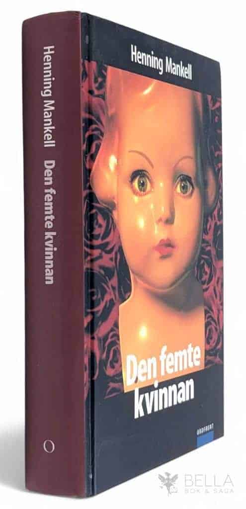 Henning Mankell : Den femte Kvinnan - Kurt Wallander - Bok 6