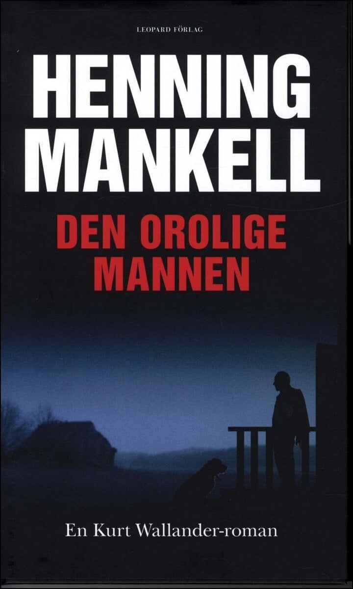 Henning Mankell : Den orolige mannen