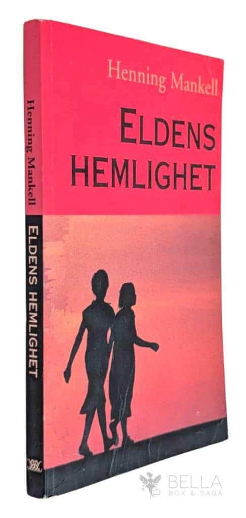 Henning Mankell : Eldens hemlighet - Sofiaserien - Bok 1