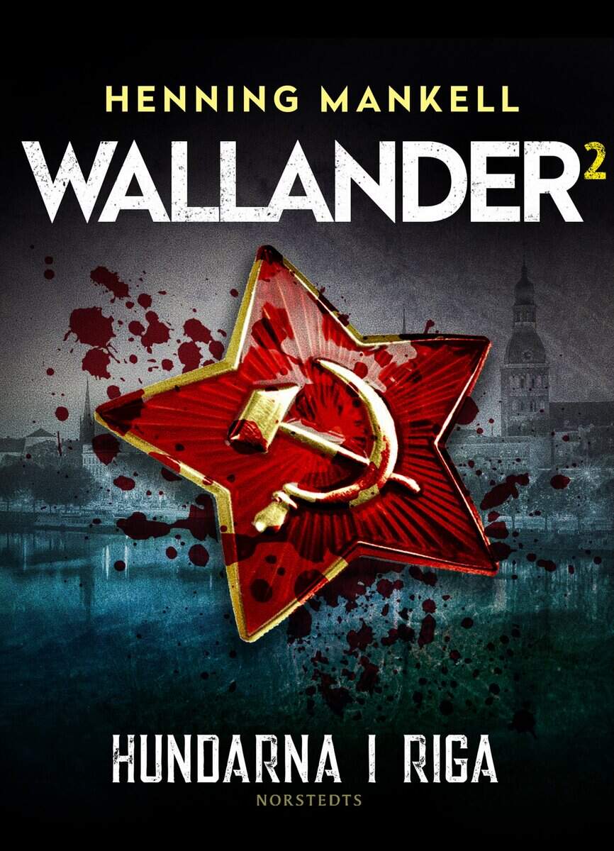 Henning Mankell : Hundarna i Riga