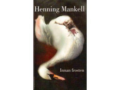 Henning Mankell : Innan frosten