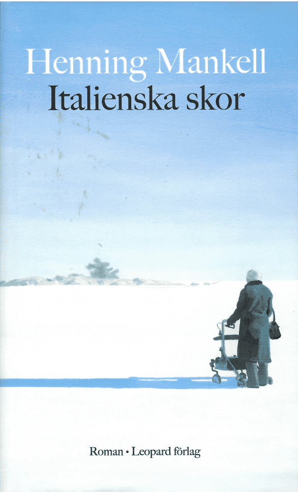 Henning Mankell : Italienska skor