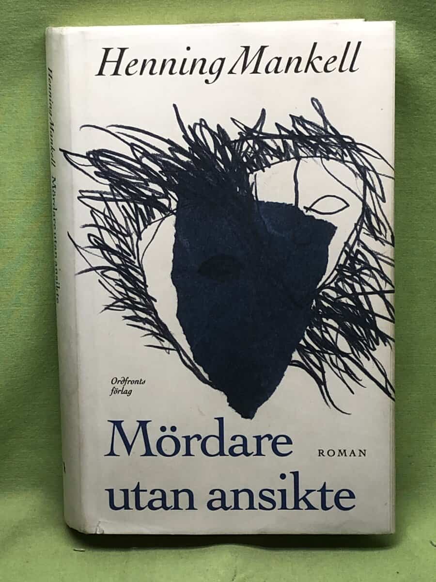 Henning Mankell : Mördare utan ansikte roman