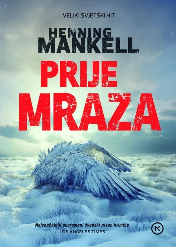 Henning Mankell : Prije mraza