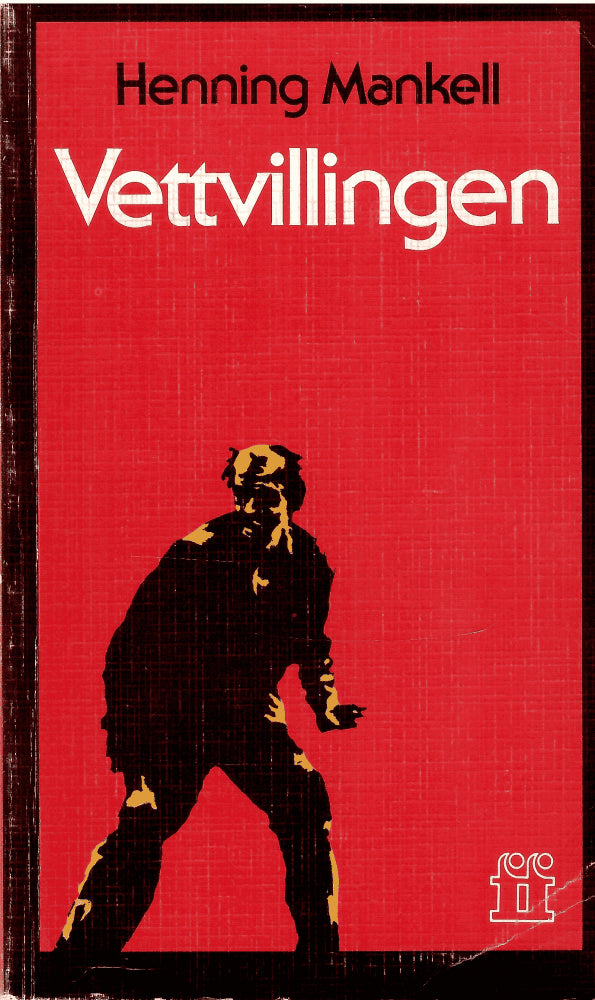 Henning Mankell : Vettvillingen