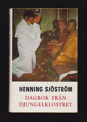 Henning Sjöström : Dagbok från Djungelklostret