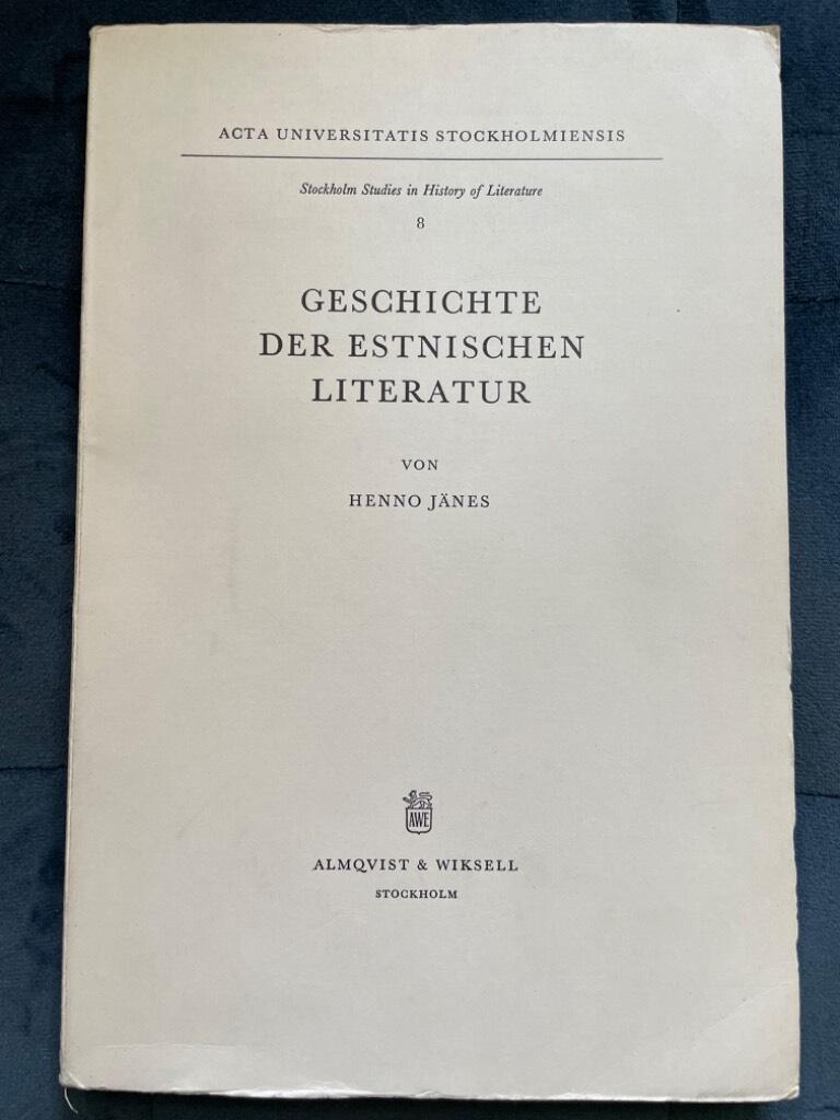 Henno Jänes : Geschichte der estnischen Literatur