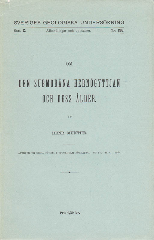 Henr. Munthe : Om den submoräna Hernögyttjan och dess ålder