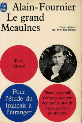 Henri Alain-Fournier : Le grand Meaulnes