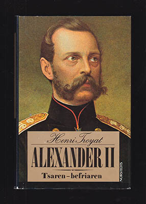 Henri Troyat : Alexander II