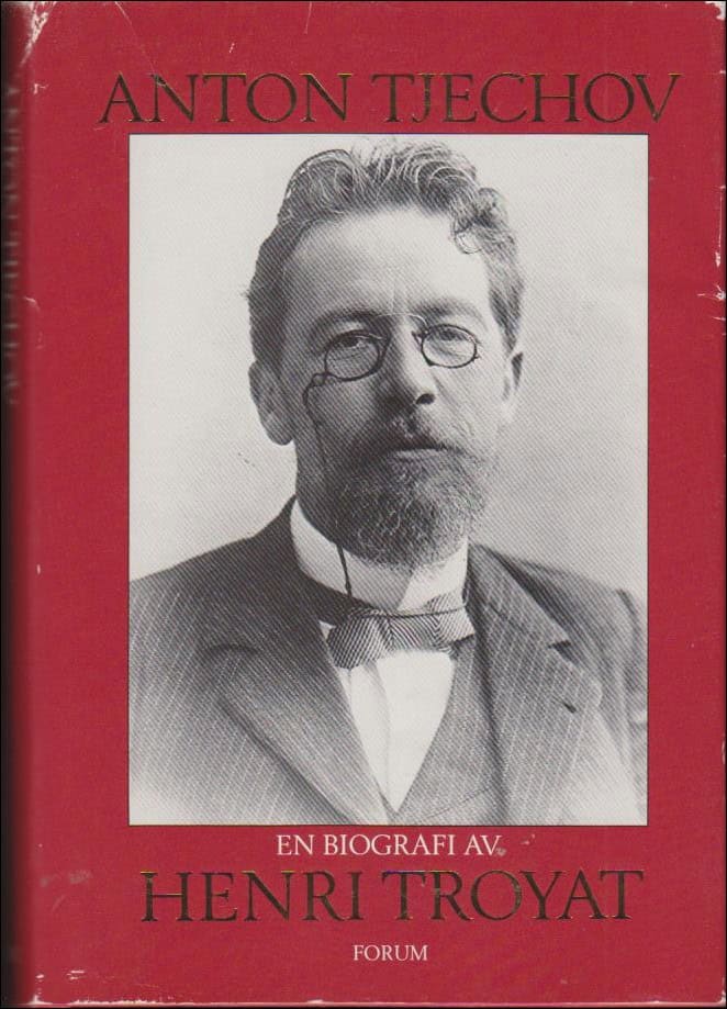 Henri Troyat : Anton Tjechov