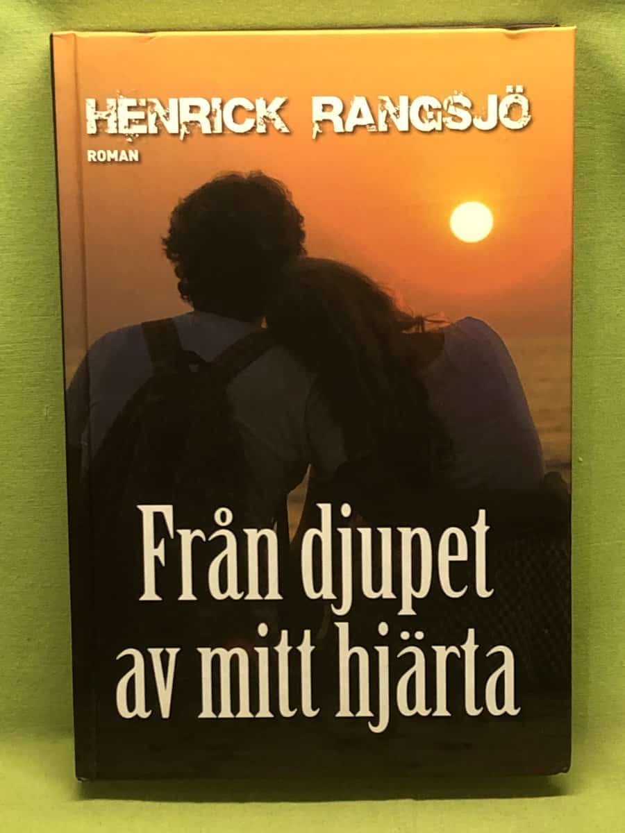 Henrick Rangsjö : Från djupet av mitt hjärta