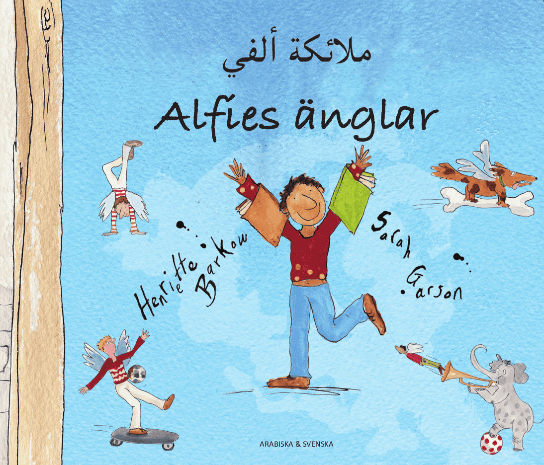 Henriette Barkow : Alfies änglar (arabiska och svenska)