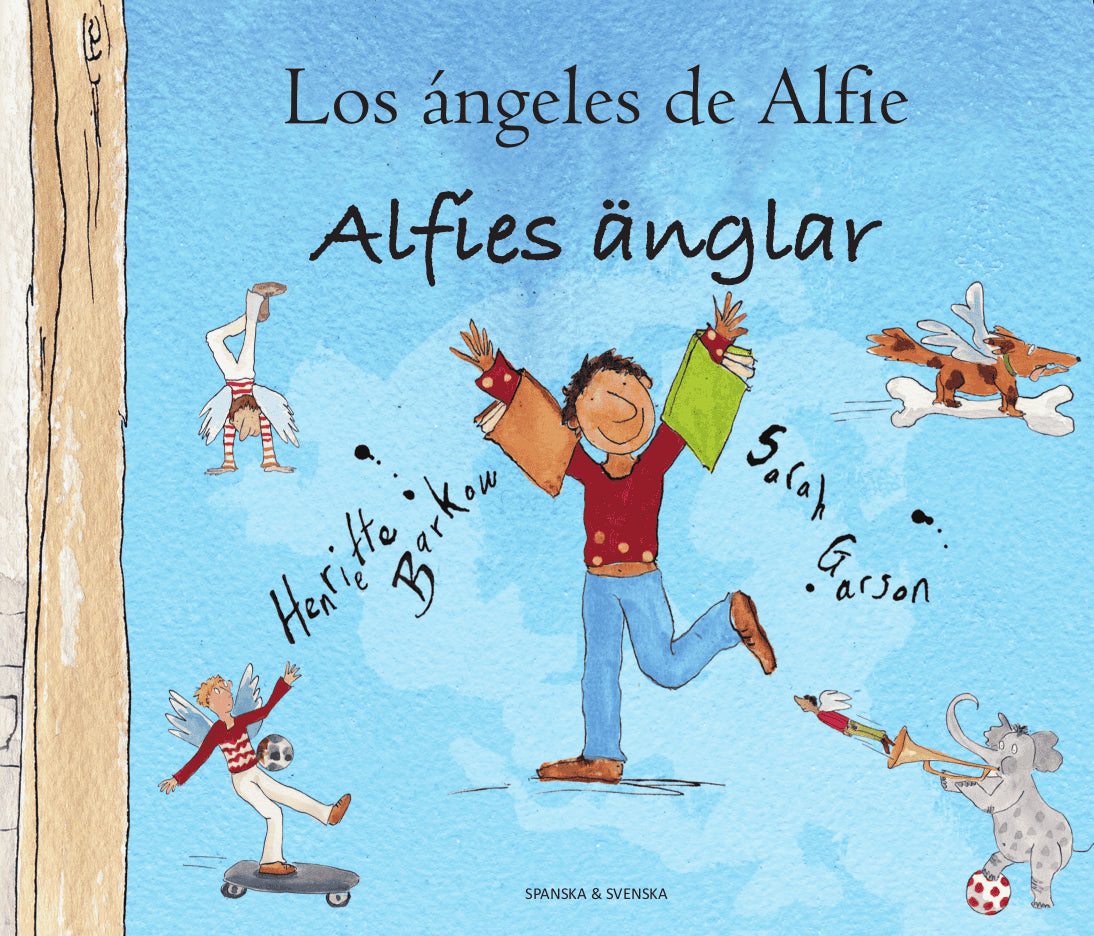Henriette Barkow : Alfies änglar (spanska och svenska)