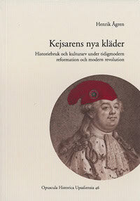 Henrik Ågren : Kejsarens nya kläder
