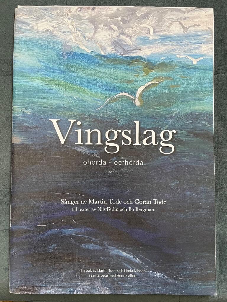 Henrik Allert, Martin Tode, Linda Nilsson : Vingslag