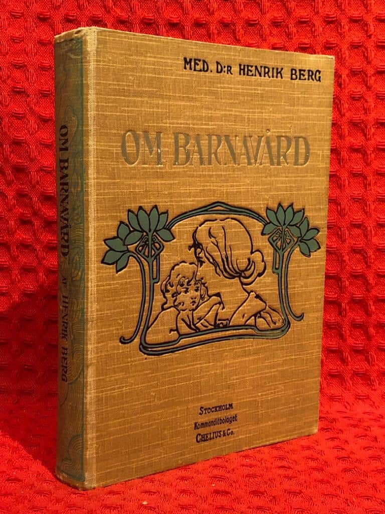 Henrik Berg : Om barnavård