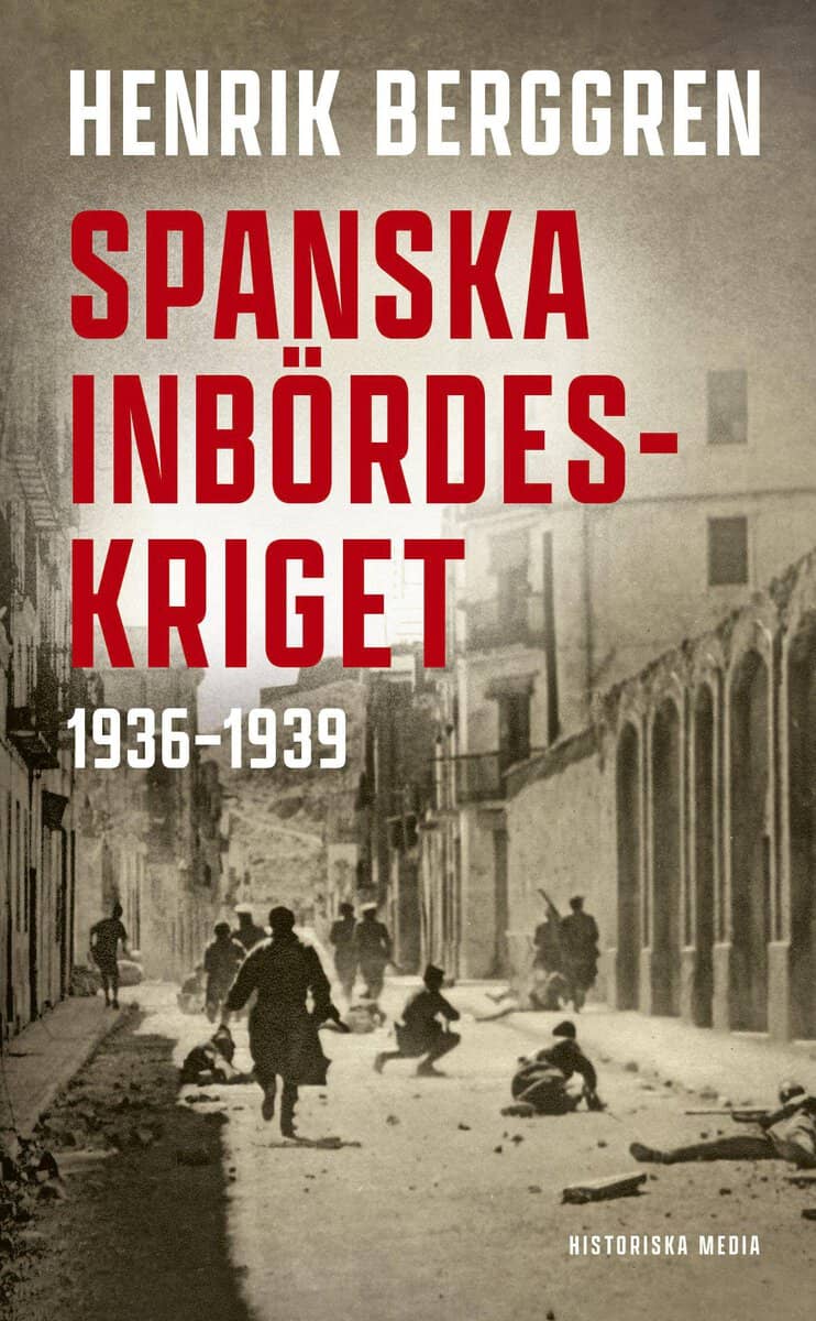Henrik Berggren : Spanska inbördeskriget