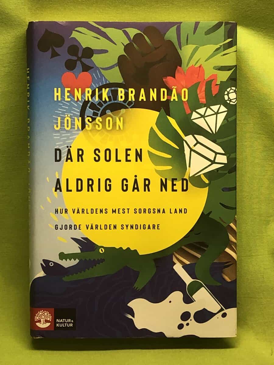 Henrik Brandão Jönsson : Där solen aldrig går ned