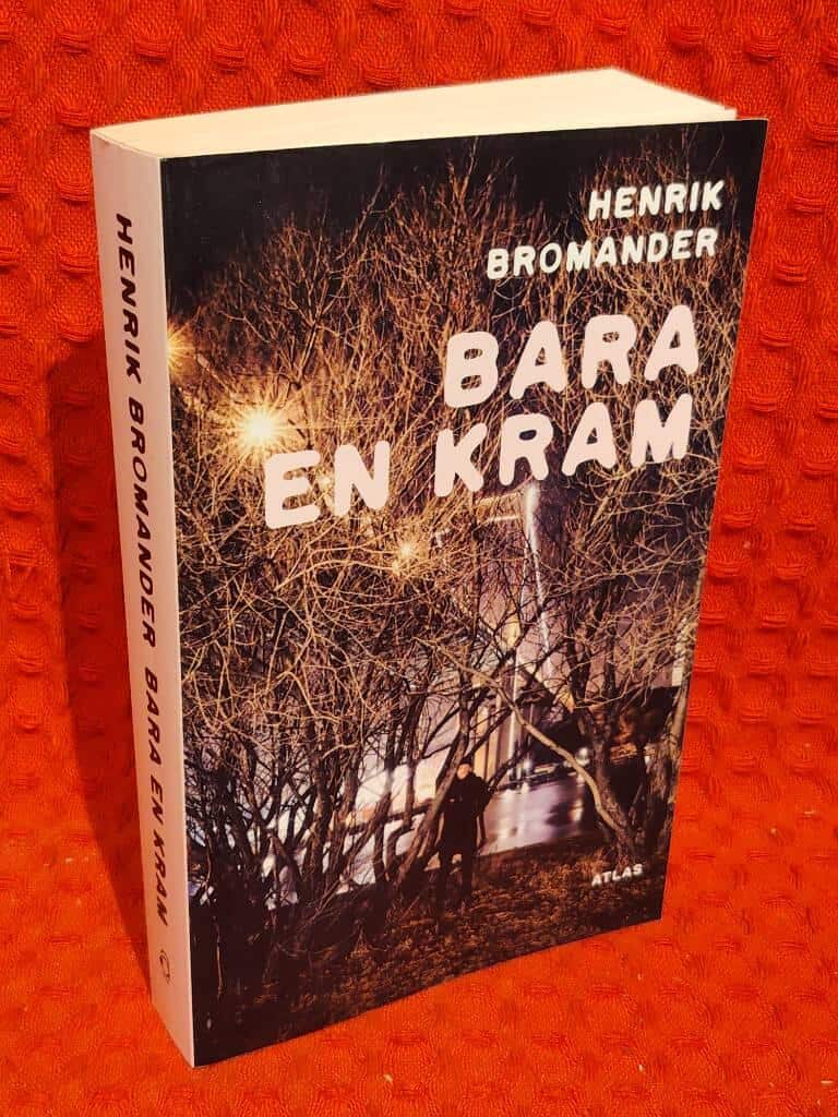 Henrik Bromander : Bara en kram