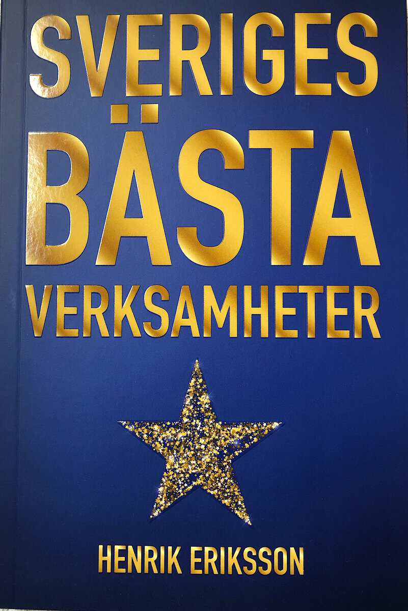 Henrik Eriksson : Sveriges bästa verksamheter