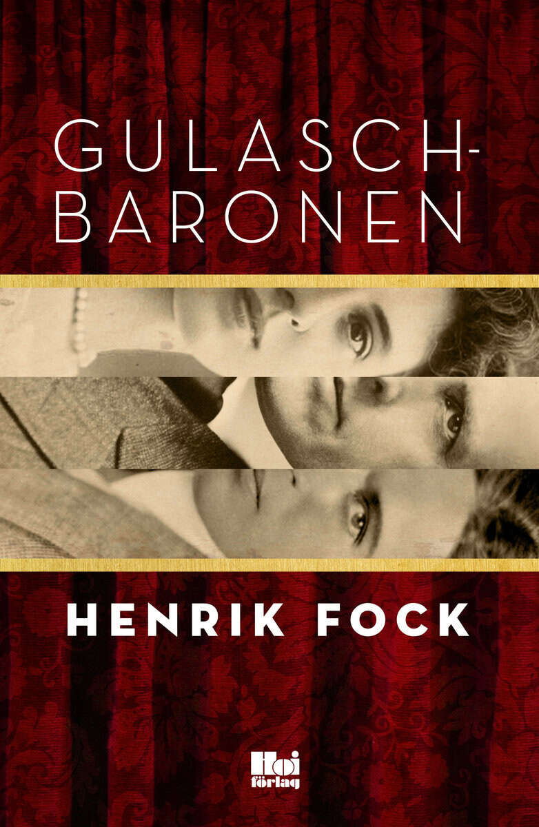 Henrik Fock : Gulaschbaronen