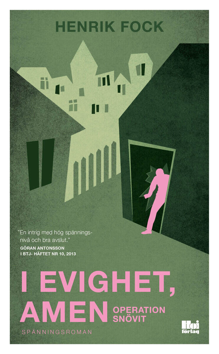 Henrik Fock : I evighet, amen : operation Snövit