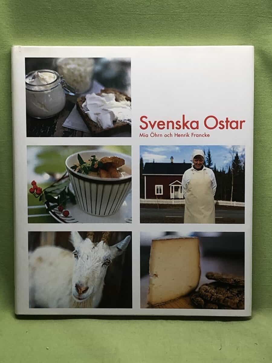 Henrik Francke Mia Öhrn : Svenska ostar