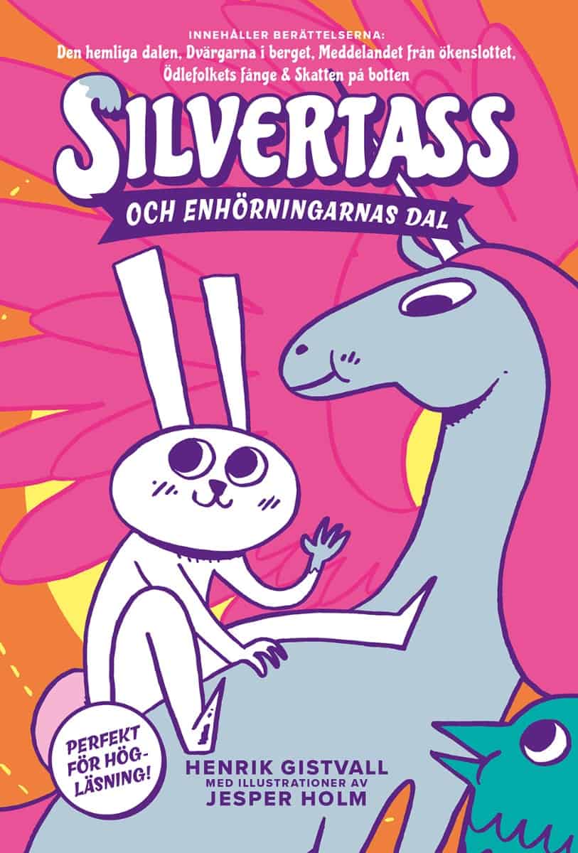 Henrik Gistvall : Silvertass och Enhörningarnas dal