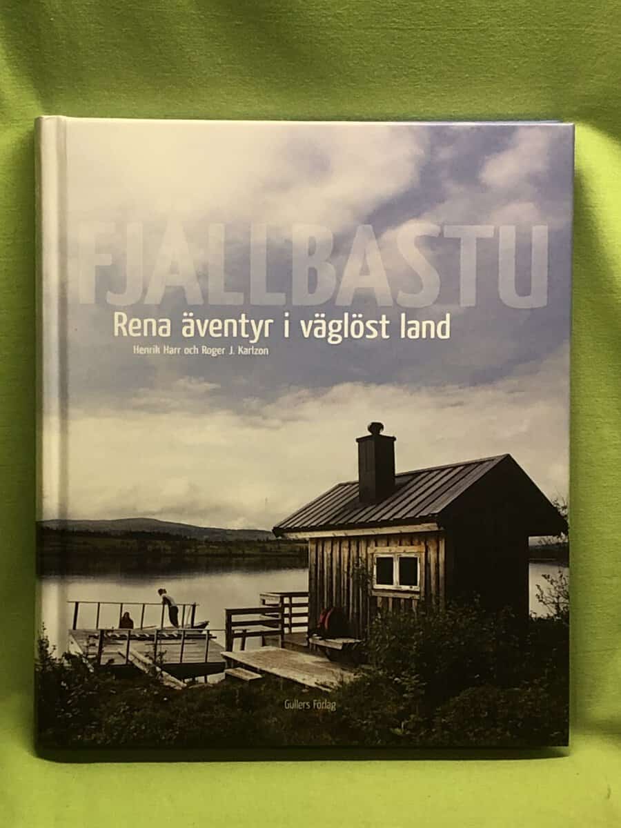 Henrik Harr : Fjällbastu