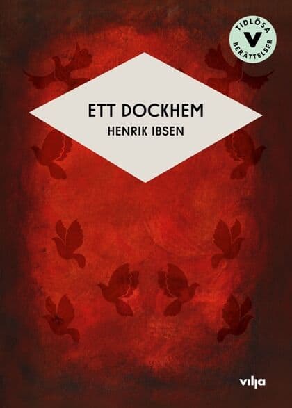 Henrik Ibsen : Ett dockhem (lättläst)