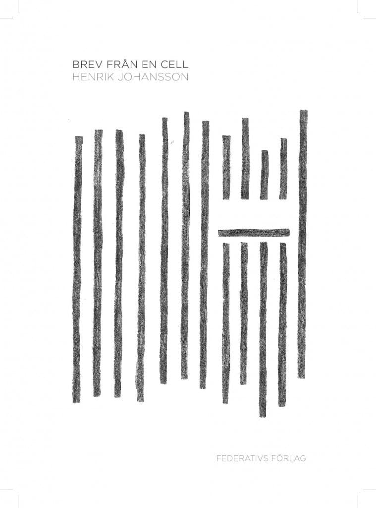 Henrik Johansson : Brev från en cell
