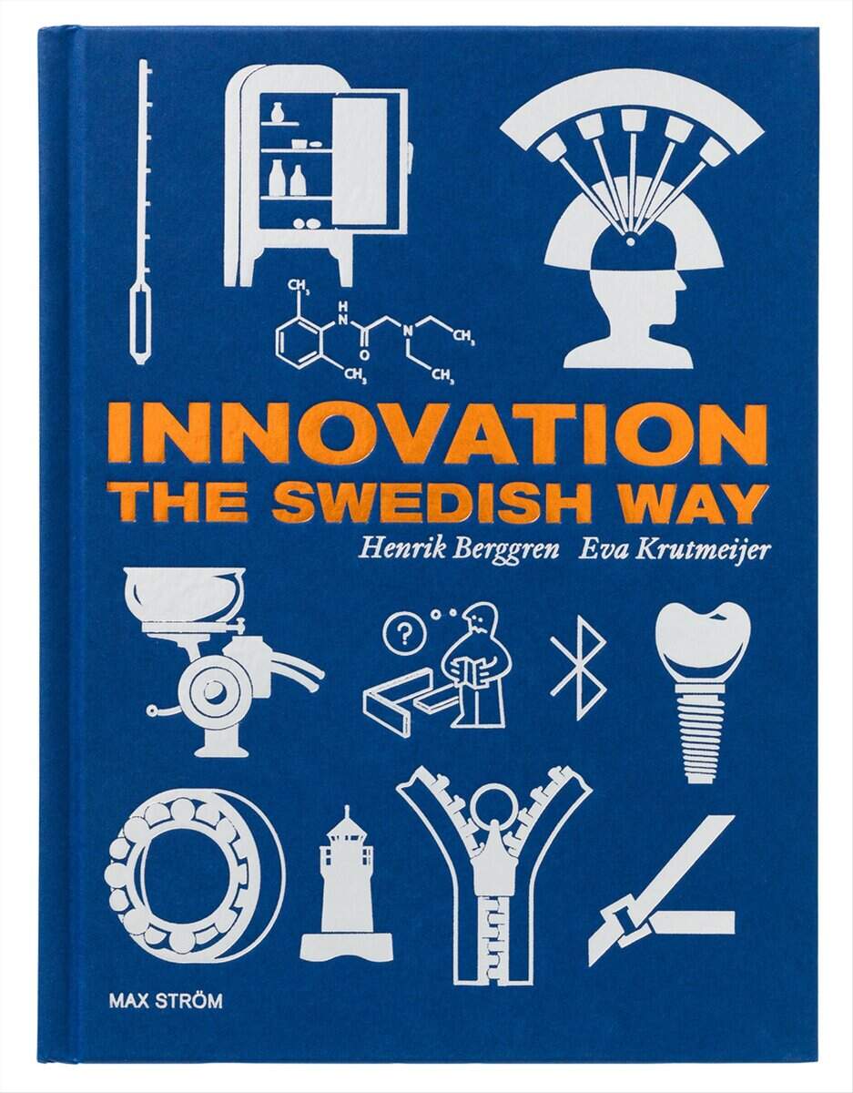 Berggren, Henrik ; Krutmeijer, Eva : Innovation the Swedish way