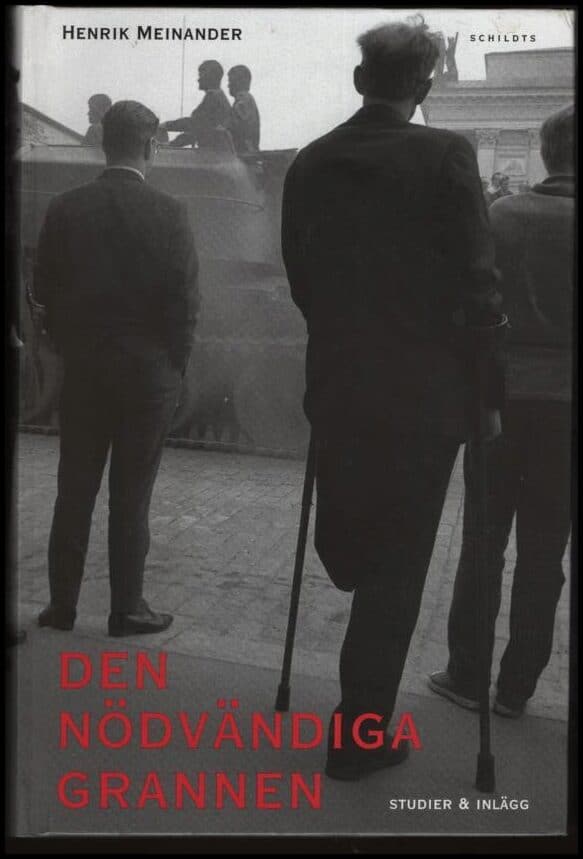 Henrik Meinander : Den nödvändiga grannen