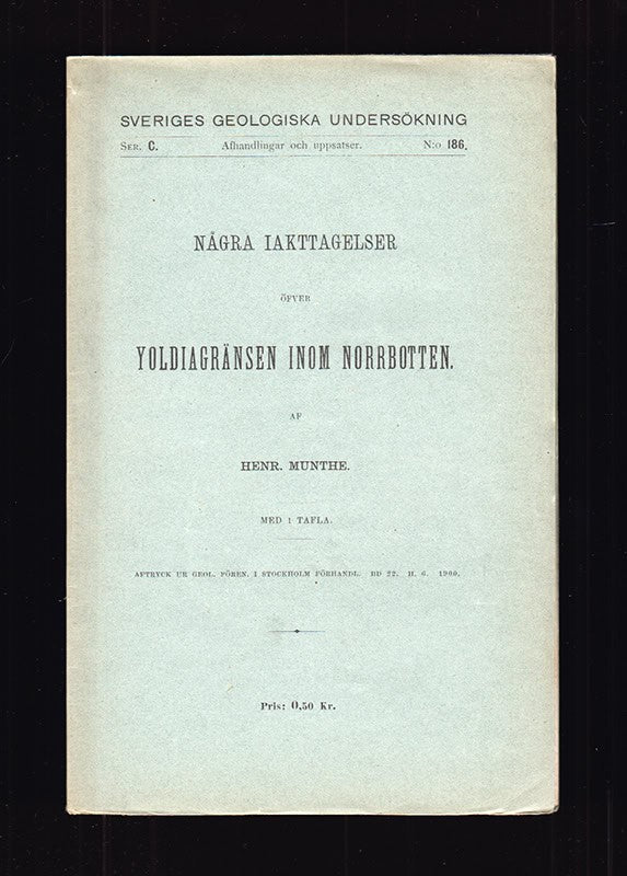 Henrik Munthe : Några iakttagelser öfver Yoldiagränsen inom Norrbotten. Med 1 tafla