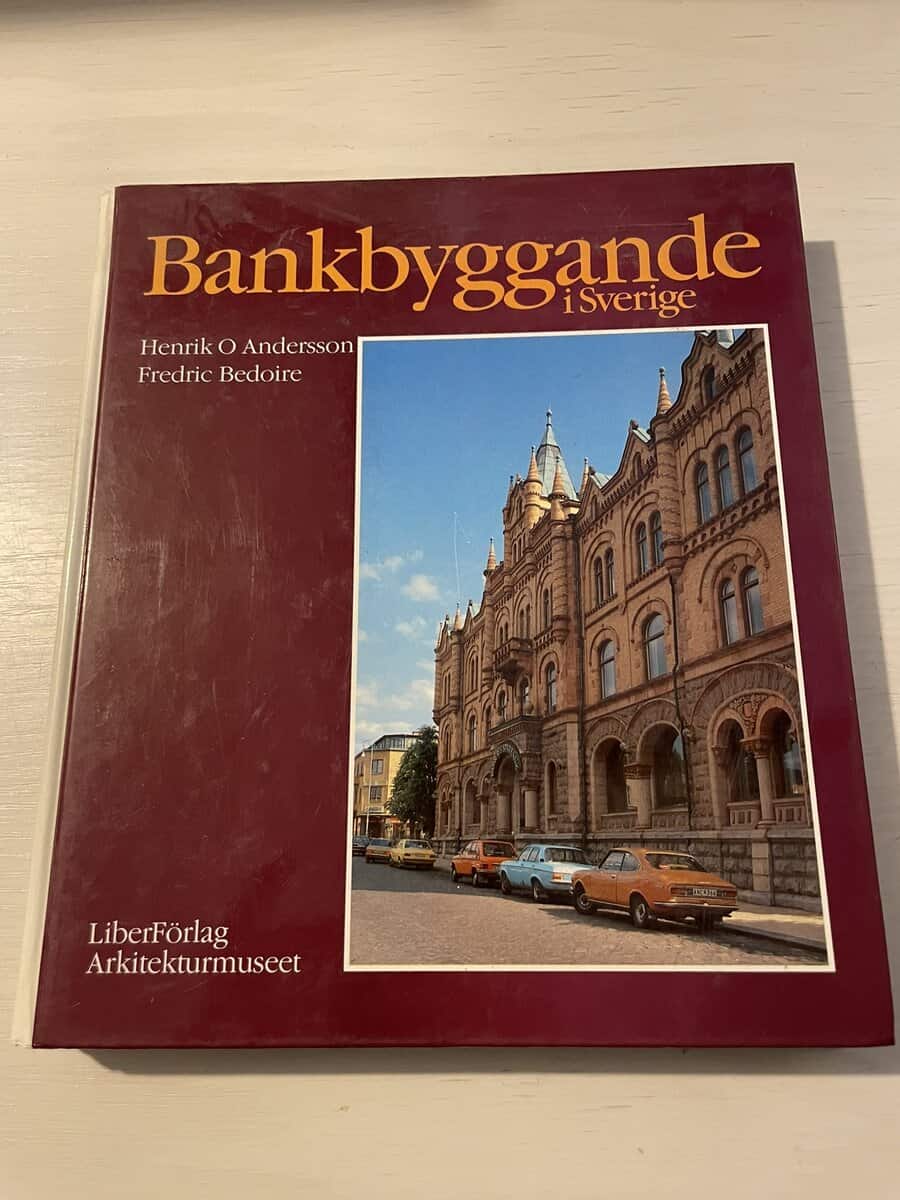 Henrik O. Andersson : Bankbyggande i Sverige